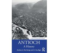 Antioch : A History