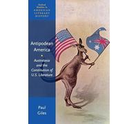 Giles - Antepodean America Australasia and the Constitution of U.S. L - N555z