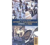 Antique and Flea Markets of London and Paris