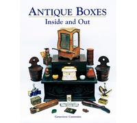 Antique Boxes - Inside and Out: For Eating, Drinking and Being Merry: Work, Play and the Boudoir