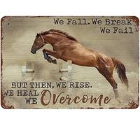 Antique Metal Tin Sign Horse We Fall We Fail But We Heal We Overcome Father's Day Mother's Day Retro Tin Signs Vintage Man Cave Metal Tin Sign Poster Vintage Art Wall Decor 8x12 Inch