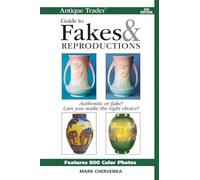 Antique Trader Guide to Fakes and Reproductions