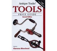 "Antique Trader" Tools Price Guide