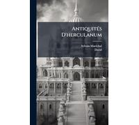 AntiquitÃ(c)s D'herculanum