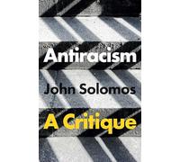 Antiracism: A Critique