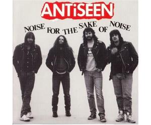 ANTISEEN - NOISE FOR THE SAKE OF NOI - CD - P3z