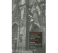 Antisemitism, Christian Ambivalence, and the Holocaust