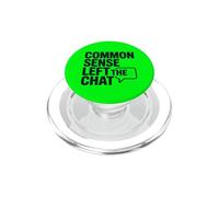 Antisocial Common Sense Left The Chat Anti Stupid People PopSockets PopGrip for MagSafe