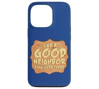 Antisocial Like A Good Neighbor Stay Over There Introvert Case for iPhone 13 Pro