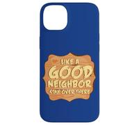 Antisocial Like A Good Neighbor Stay Over There Introvert Case for iPhone 14 Plus