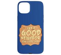 Antisocial Like A Good Neighbor Stay Over There Introvert Case for iPhone 15 Plus