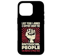 ANTISOCIAL PEOPLE WE HAVENT MET YET FUNNY QUOTE Case for iPhone 16 Pro