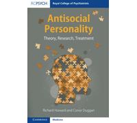 Antisocial Personality: Theory, Research, Treatment