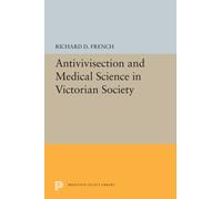 Antivivisection and Medical Science in Victorian Society
