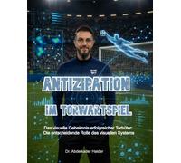 Antizipation im Torwartspiel: Das visuelle Geheimnis erfolgreicher Torhüter: Die entscheidende Rolle des visuellen Systems