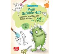 Antje Bohnstedt Mein Gefühle-Heft. Ausmalen, ausfüllen und Dampf abl (Paperback)