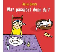 Antje Damm Was passiert denn da? (Hardback)