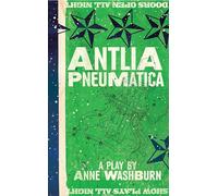 Antlia Pneumatica: A Play About Place, Space, Grace