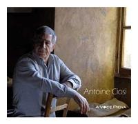 Antoine Ciosi - A Voce Pena