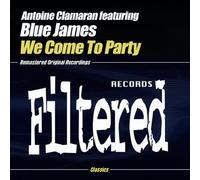 Antoine Clamaran feat. Blue James - We Come to Party