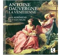 Antoine Dauvergne - La Venitienne - New CD - Z4z