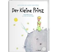 Antoine de Sain Der Kleine Prinz. Die Originalausgabe: Mit den farbig (Hardback)
