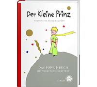 Antoine de Saint- Der Kleine Prinz. Das Pop-Up-Buch: Vollständige Aus (Hardback)