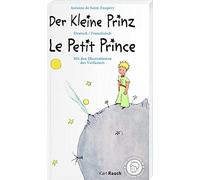 Antoine de Saint -Exupè Der Kleine Prinz · Le Petit Prince: Zweispra (Paperback)