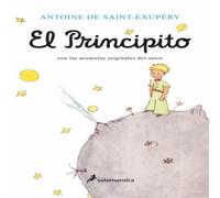 Antoine de Saint-Exupery El Principito / The Little Prince Paperback Book Antoine de Saint-Exupery Multicolor