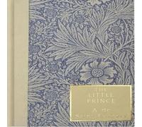 Antoine de Saint-Exupery Little Prince (Heritage Collection) Hardback Book Antoine de Saint-Exupery Multicolor