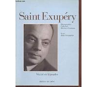 Antoine De Saint Exupery. Ô Consuelo