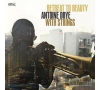 Antoine Dry - With Strings: Retreat To Beauty (Oblation, Vol. 3: Providence!)