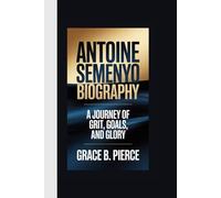 ANTOINE SEMENYO BIOGRAPHY: A Journey of Grit, Goals, and Glory