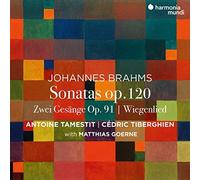 Tamestit, Antoine - Johannes Brahms: Sonatas, Op. 120/Zwei Gesänge, Op. 91/Wiegenlied