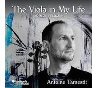 Antoine Tamestit, Gurzenich Orchester Koln - Morton Feldman: The Viola In My Life