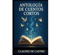 Antología de Cuentos Cortos Latinoamericanos / El Enigma de la Esposa Perdida: Relatos de Misterio y Detectives / The Greatest Short Stories in ... de Fe. Historias para crecer en familia)