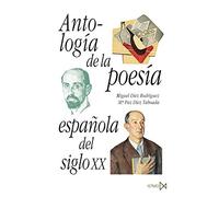 Antologia de La Poesia Espanola del Siglo XX: 123 (Fundamentos)