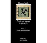 Antología poética: (1960-2018) (Letras Hispánicas)