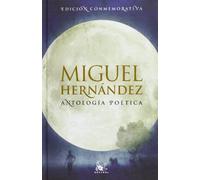 Antología poética (Miguel Hernández) (AUSTRAL EDICIONES ESPECIALES)