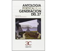 Antología poética de la generación del 27: 024 (Castalia Didáctica)