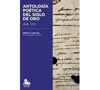 Antología poética del Siglo de Oro: Edición a cargo de Ana González Tornero (Austral Educación)