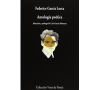 Antología Poética: Selección Luis García Montero: 836 (Visor de Poesía)