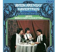 Anton Arensky: Klaviertrios Nr. 1 & Nr. 2