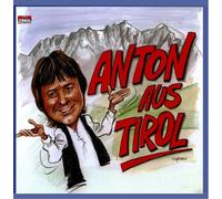 Anton aus Tirol - Anton aus Tirol