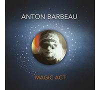 Anton Barbeau - Magic Act [VINYL]
