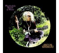Anton Barbeau - Psychedelic Mynde of Moses