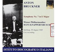 Anton Bruckner (1824-1896) - Bruckner: Symphony No.7 In E M