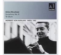 Anton Bruckner - Anton Bruckner: Bruckner: Symphony No. 9 & Te Deum