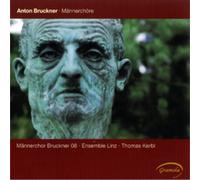 Kerbl:Maennerchor Bruckner 08 - MAENNERCHOERE