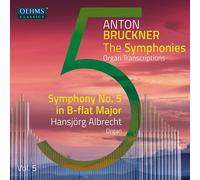 Anton Bruckner Anton Bruckner: The Symphonies: Organ Transcript (CD) (US IMPORT)